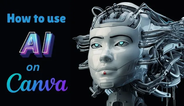 How to Use AI on Canva | Create AI images with Canva